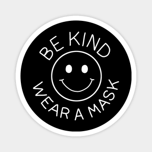 Be Kind - Wear Mask Magnet